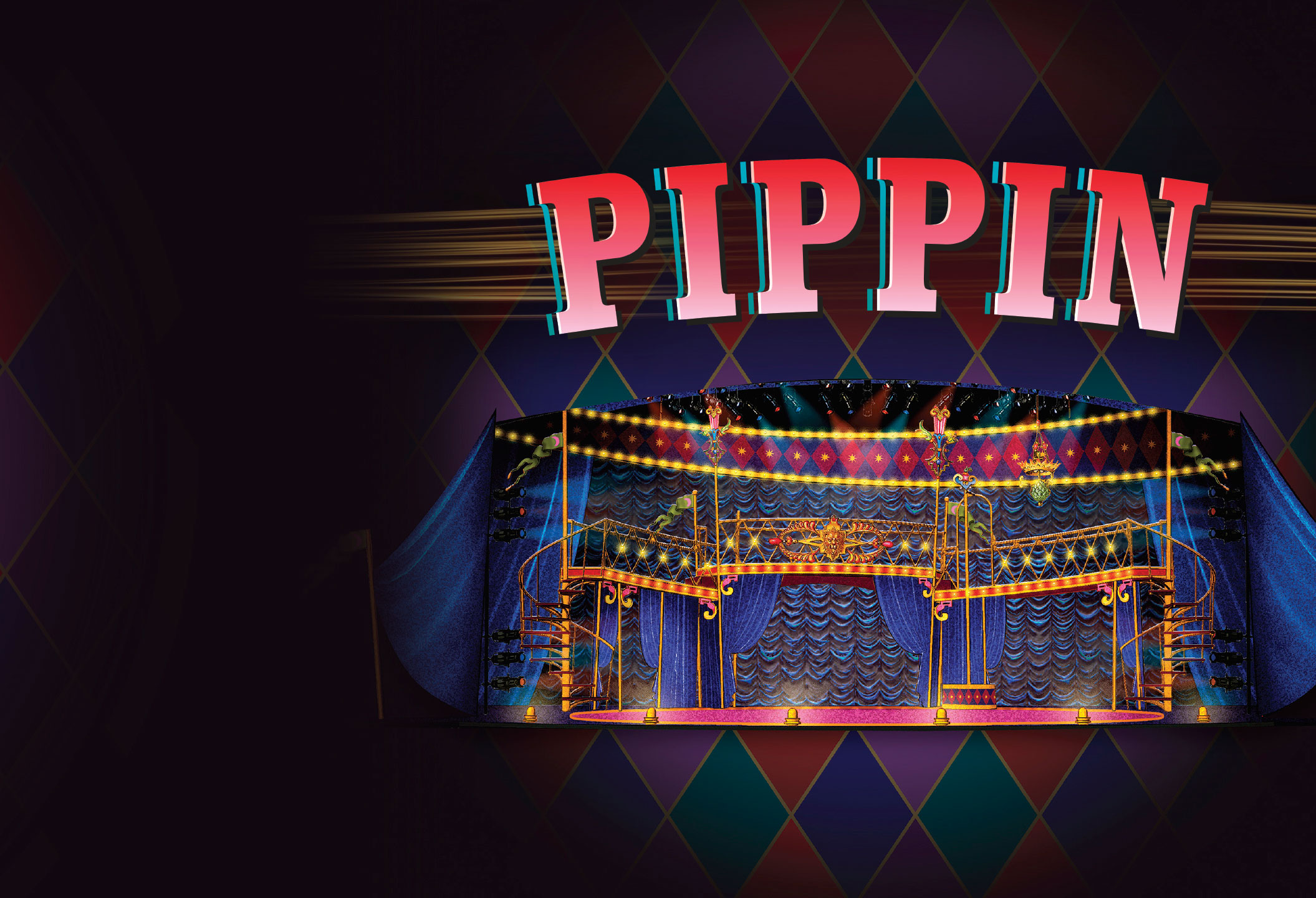 Colorful theatrical stage set with blue curtains and golden railings under bright lights, with the title PIPPIN in large, bold, red letters above.