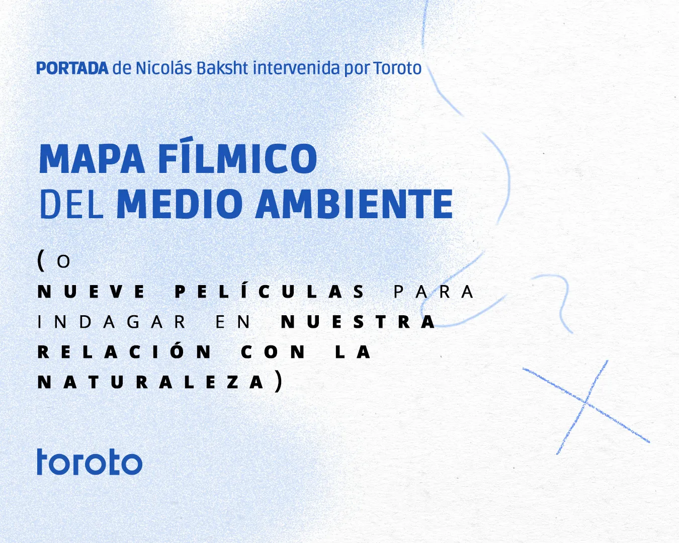 Mapa Fílmico del medio ambiente; o nueve películas para indagar en nuestra relación con la naturaleza