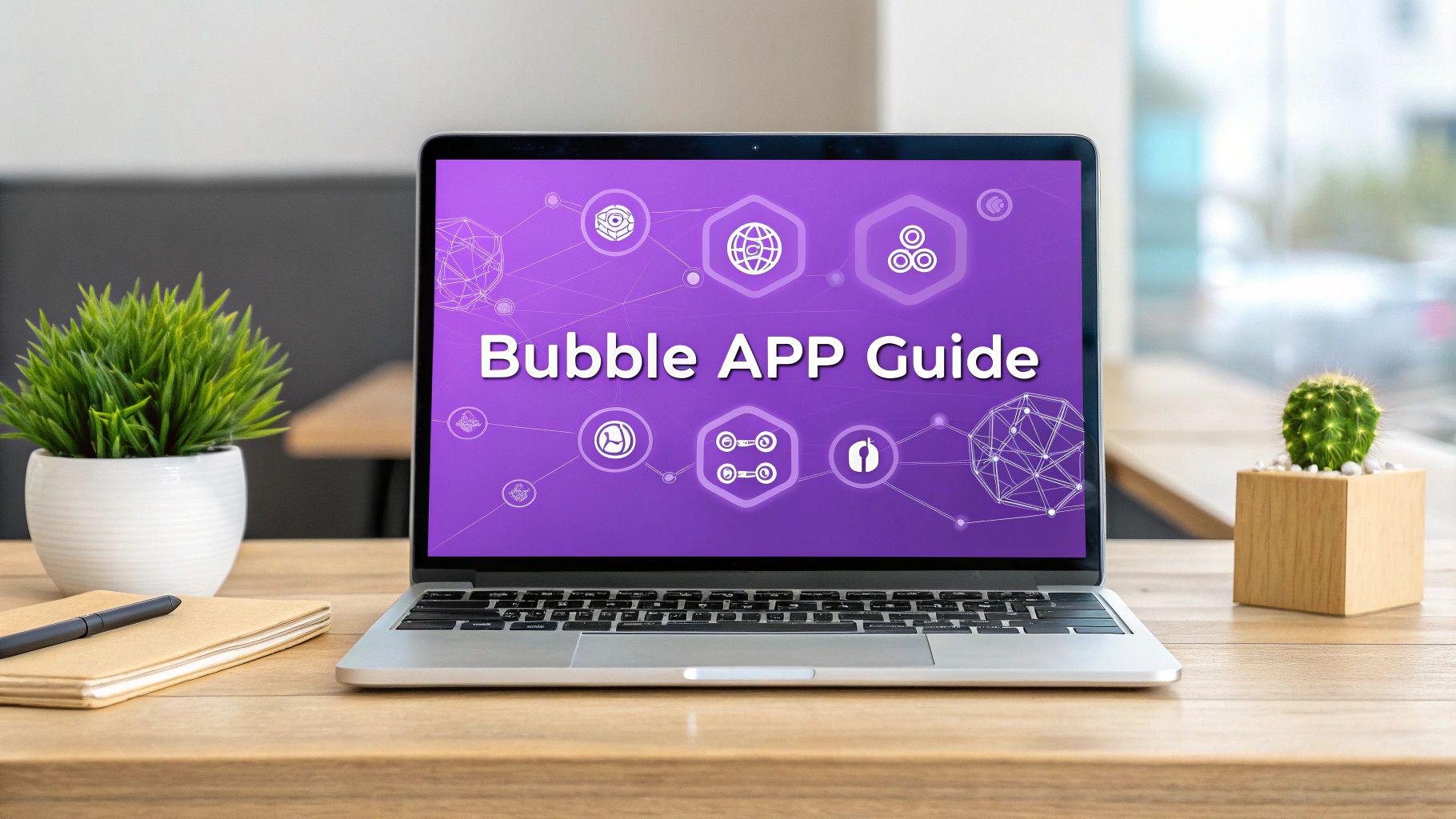 A Guide to Bubble App Development
