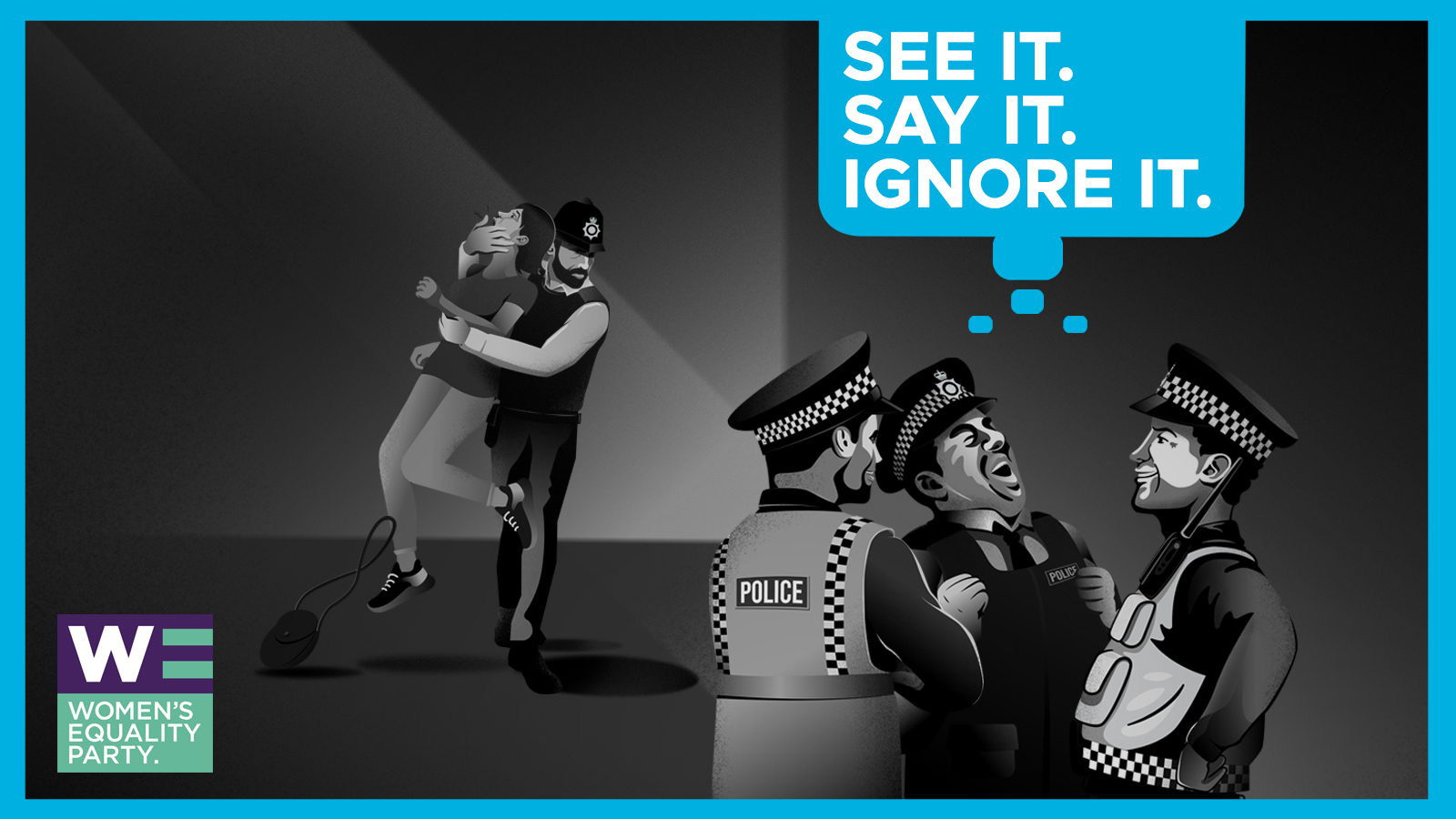 Women's Equality Party: See it. Say it. Ignore it.
