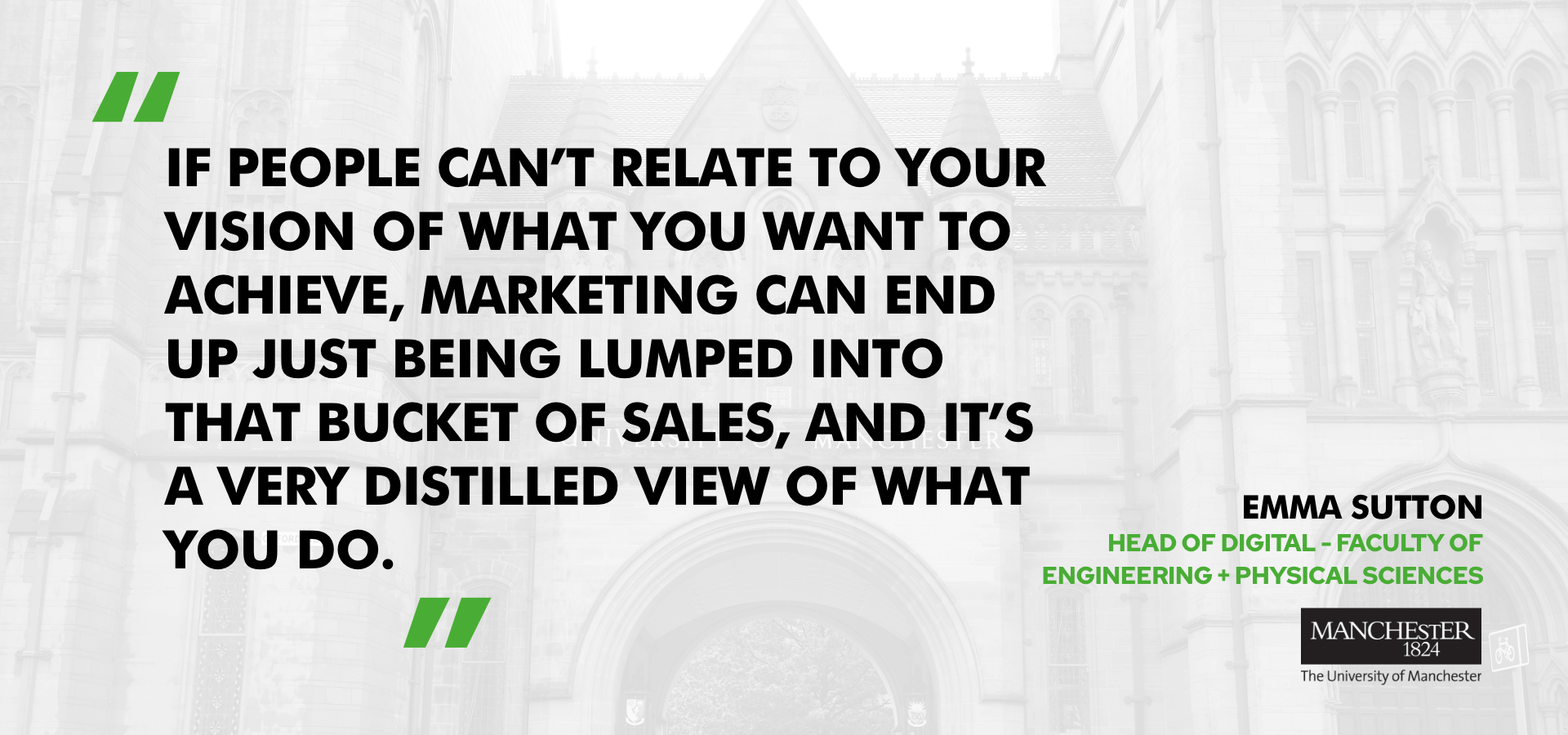 Emma Sutton, Head of Digital - Faculty of Engineering and Physical Sciences at the University of Manchester on how to get genuine stakeholder buy-in for your marketing strategy