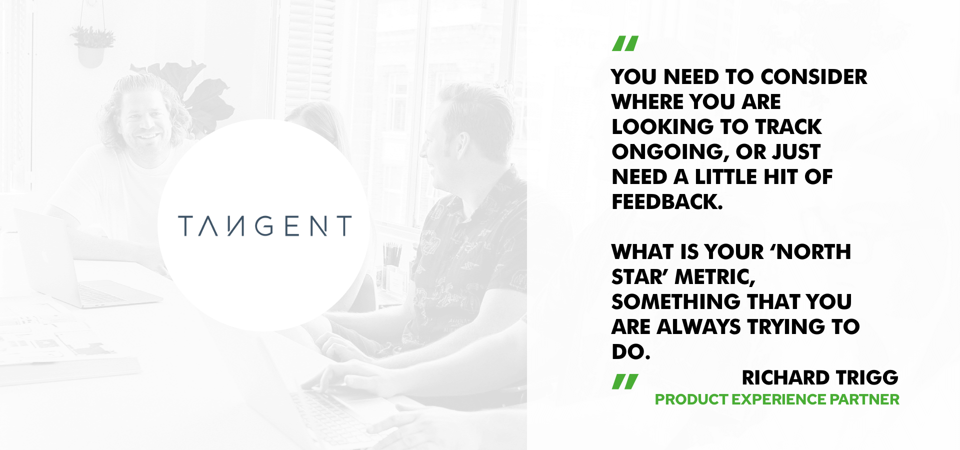 Richard Trigg of Tangent discusses planning and implementing a customer experience strategy