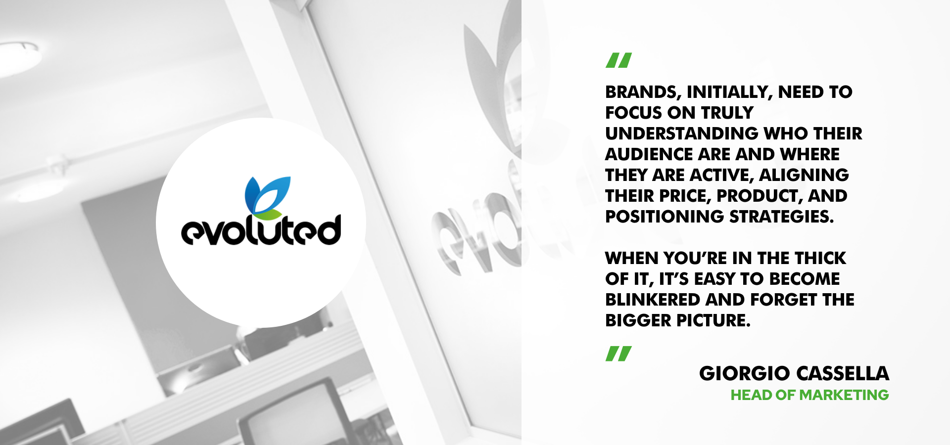 Giorgio Cassella of Evoluted discusses building an integrated digital marketing campaign