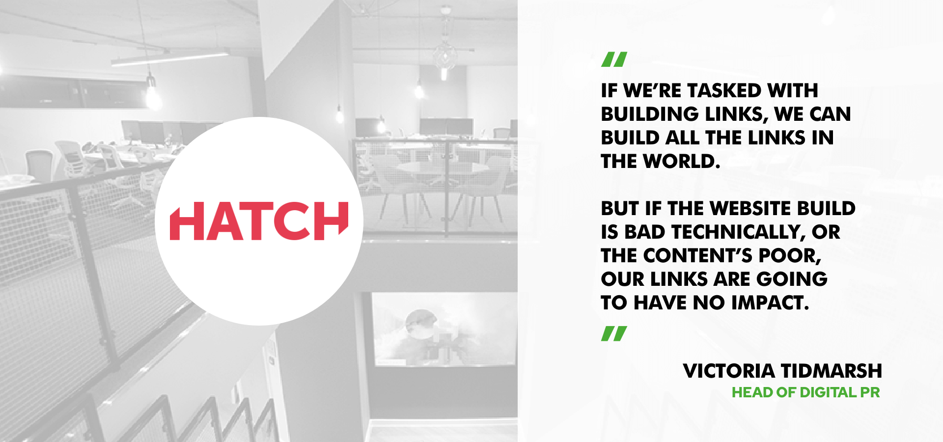 Building backlinks as part of Digital PR is great - but not if your website is bad. Victoria Tidmarsh, Hatch PR