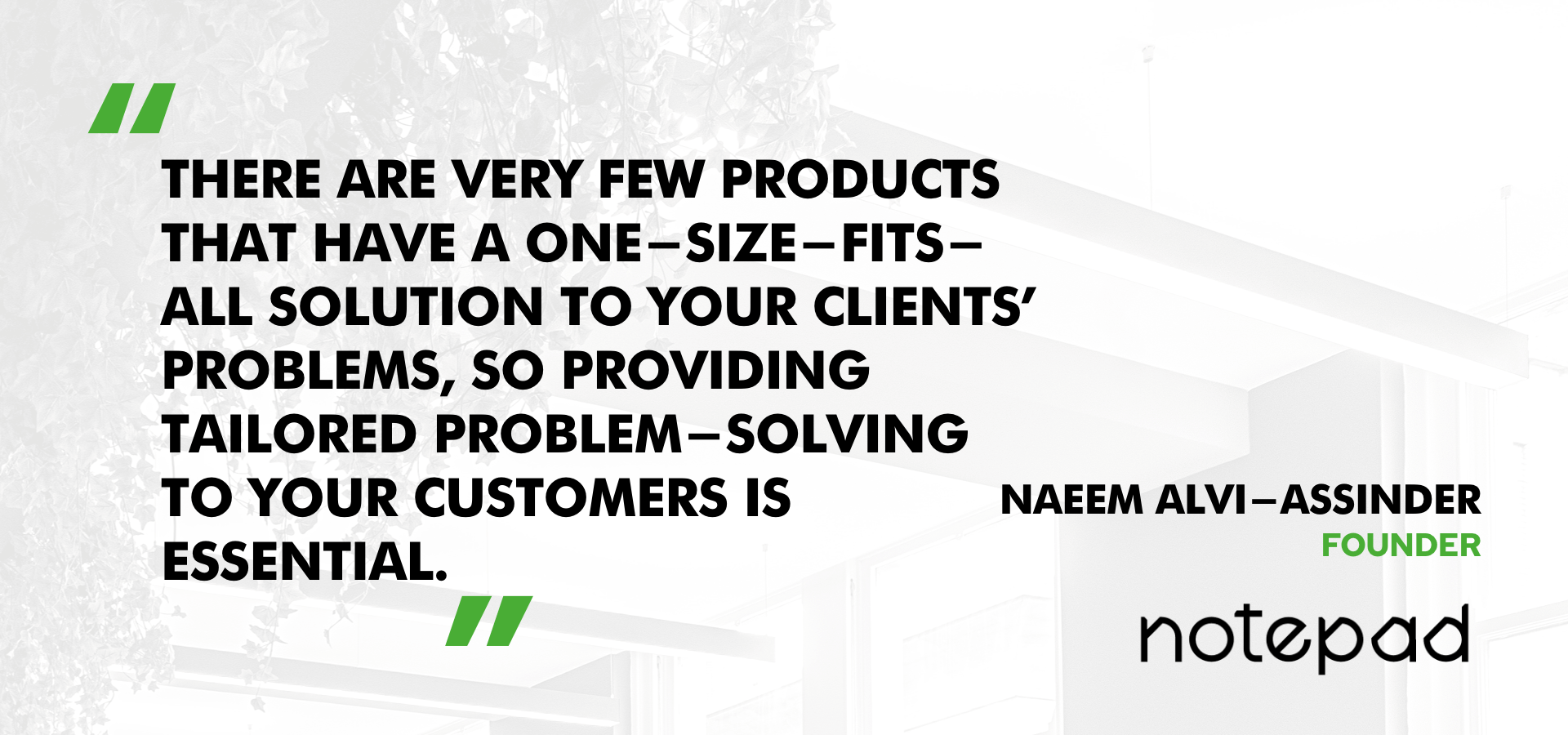 Naeem Alvi-Assinder gives his key advice on how to boost your retention strategy and reduce customer churn