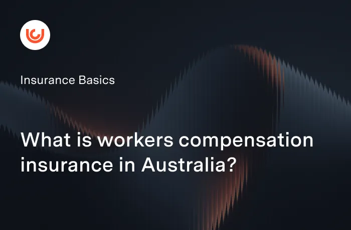 What is workers compensation insurance in Australia?