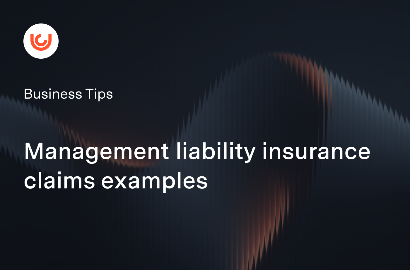 Management liability insurance claims examples