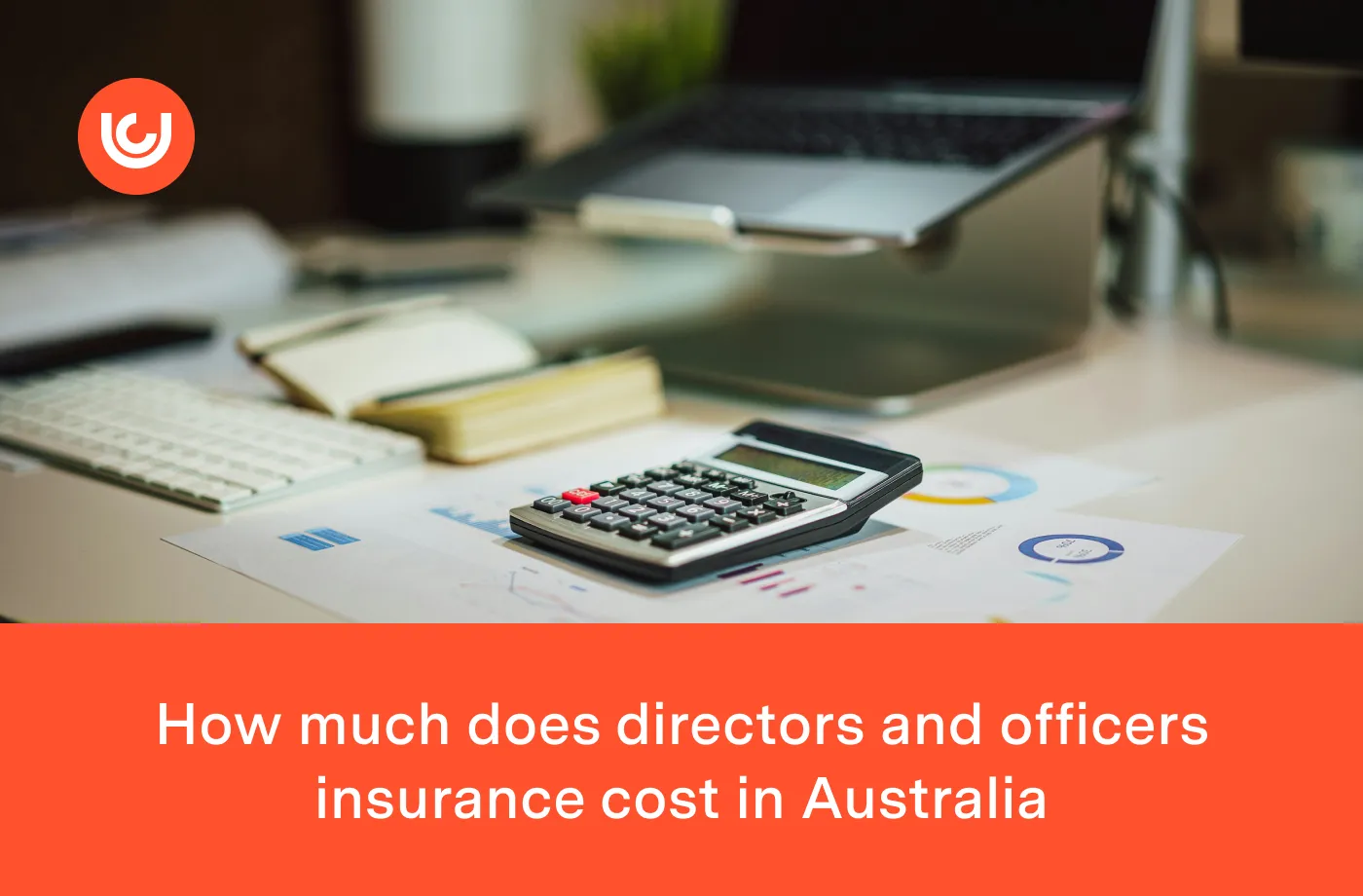 How much does directors and officers insurance cost in Australia
