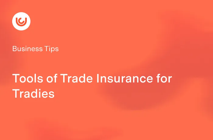 Tools of Trade Insurance for Tradies