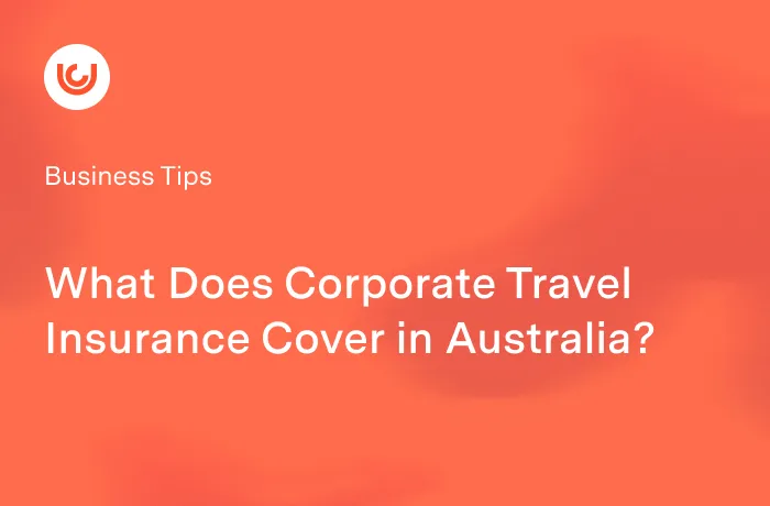 What does corporate travel insurance cover?
