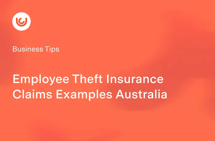 Employee Theft Insurance Claims Examples Australia