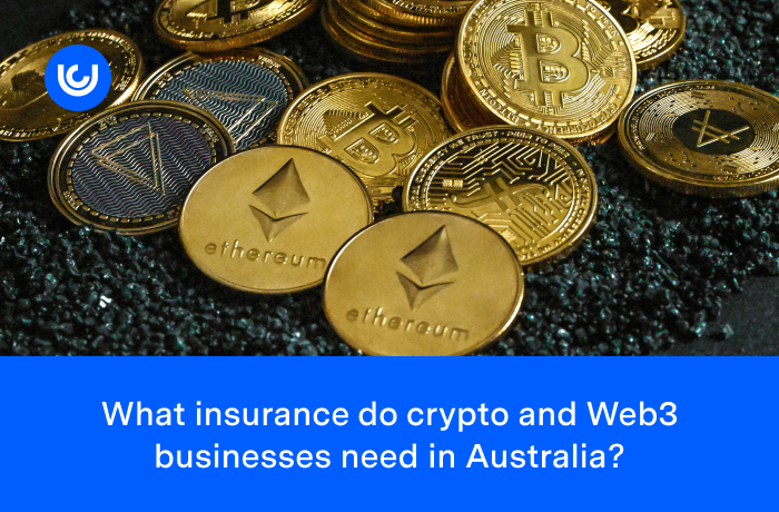 What insurance do crypto and Web3 businesses need in Australia?