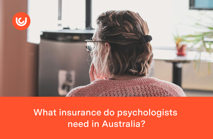 What insurance do psychologists need in Australia?