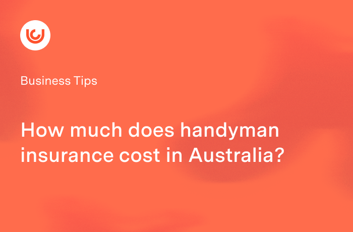 How much does handyman insurance cost in Australia?
