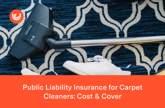 Public Liability Insurance for Carpet Cleaners: Cost & Cover