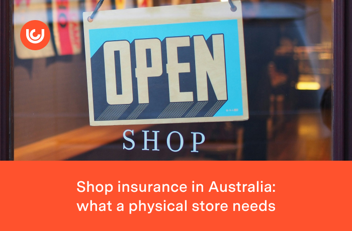 Shop insurance in Australia: what a physical store needs