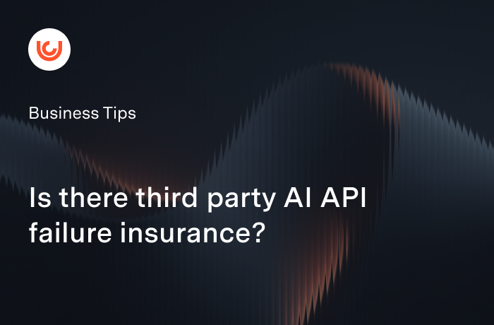 What if OpenAI, Anthropic or Google goes down? Questions about 3rd party AI API failure insurance