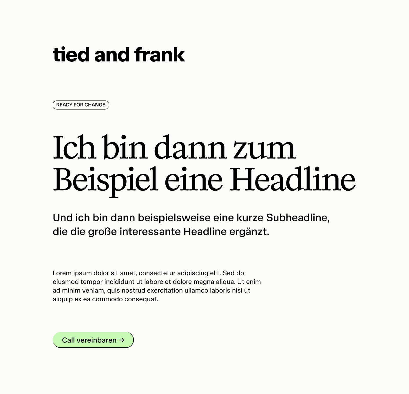 Typografiebeispiel mit dem Titel „Unentschieden und offen“ und Beispiel für deutsche Überschriften und Unterüberschriften mit einem grünen Call-to-Action-Button mit der Aufschrift „Call vereinbaren“.