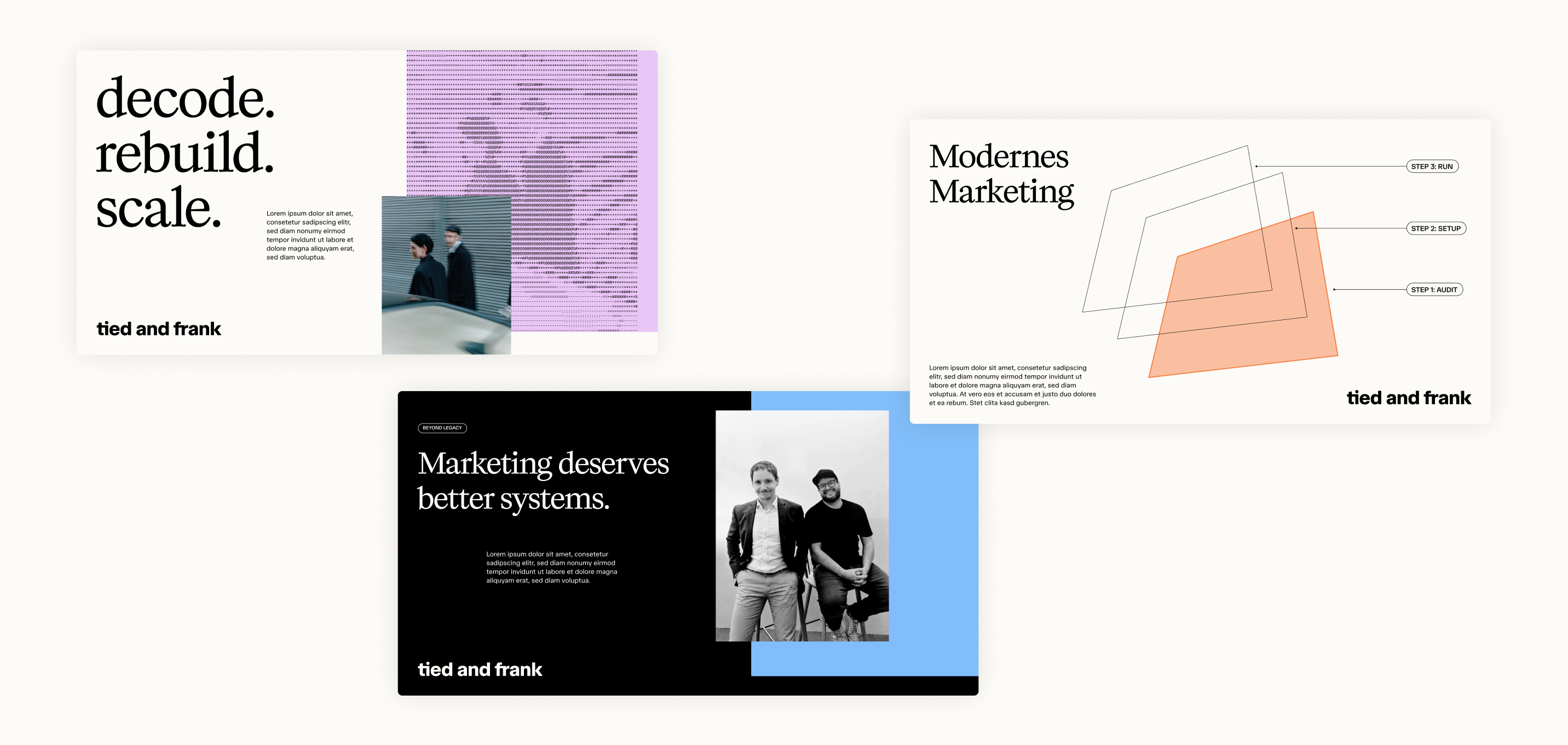 Drei Folien zum Thema Marketing mit Phrasen dekodieren. umbauen. skalieren.; Modernes Marketing mit Schrittdiagramm; und Marketing verdient bessere Systeme mit einem Foto von zwei Männern.