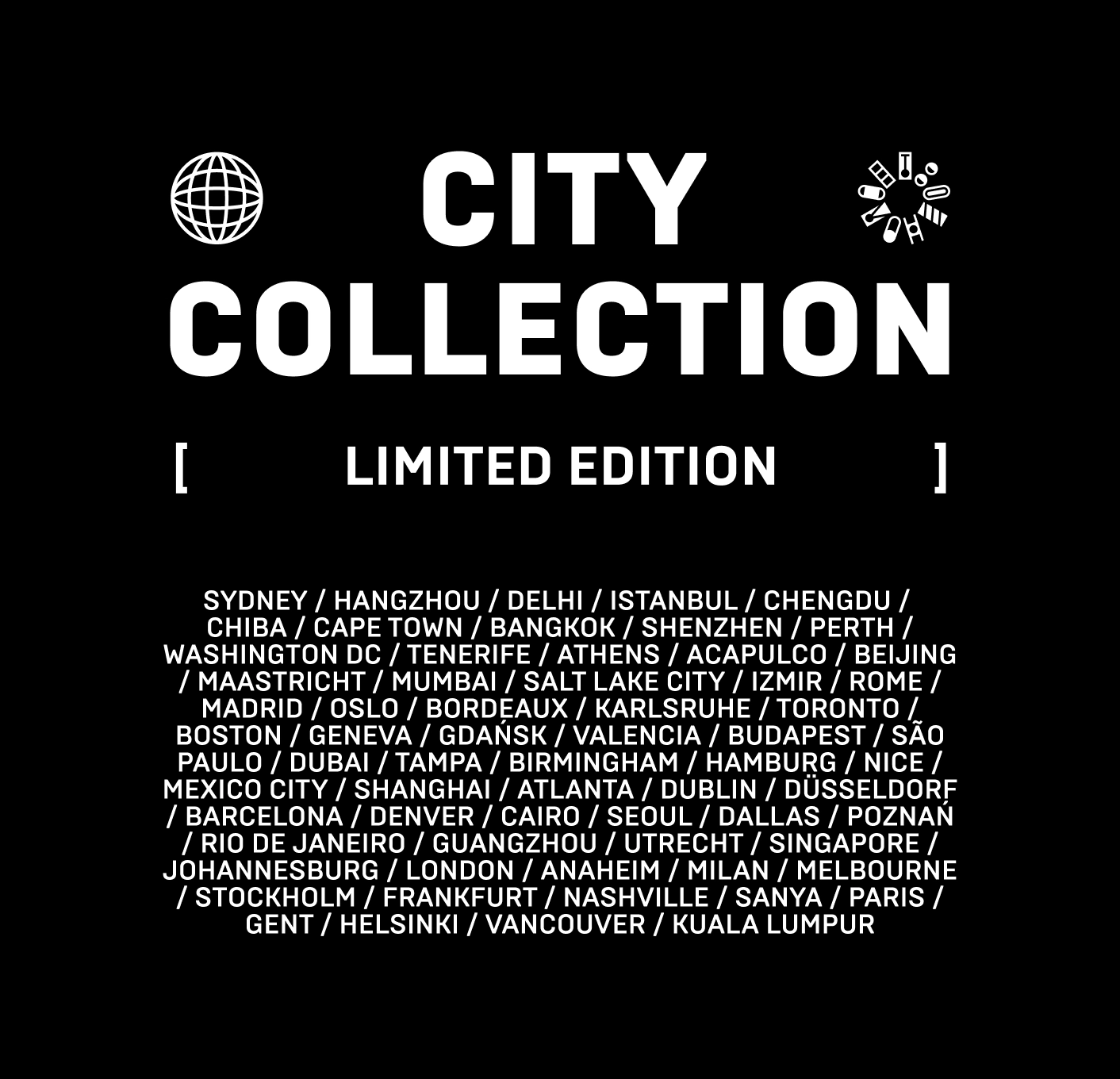 Black background with bold white text stating 'CITY COLLECTION' and 'LIMITED EDITION' surrounded by two icons; below is a list of city names including Sydney, Hangzhou, Delhi, Istanbul, Chengdu, Cape Town, Bangkok, Washington DC, Athens, Beijing, Mumbai, Rome, Madrid, Toronto, Boston, Geneva, Valencia, São Paulo, Dubai, Mexico City, Shanghai, Seoul, Rio de Janeiro, London, Milan, Melbourne, Paris, Vancouver, and Kuala Lumpur among others.