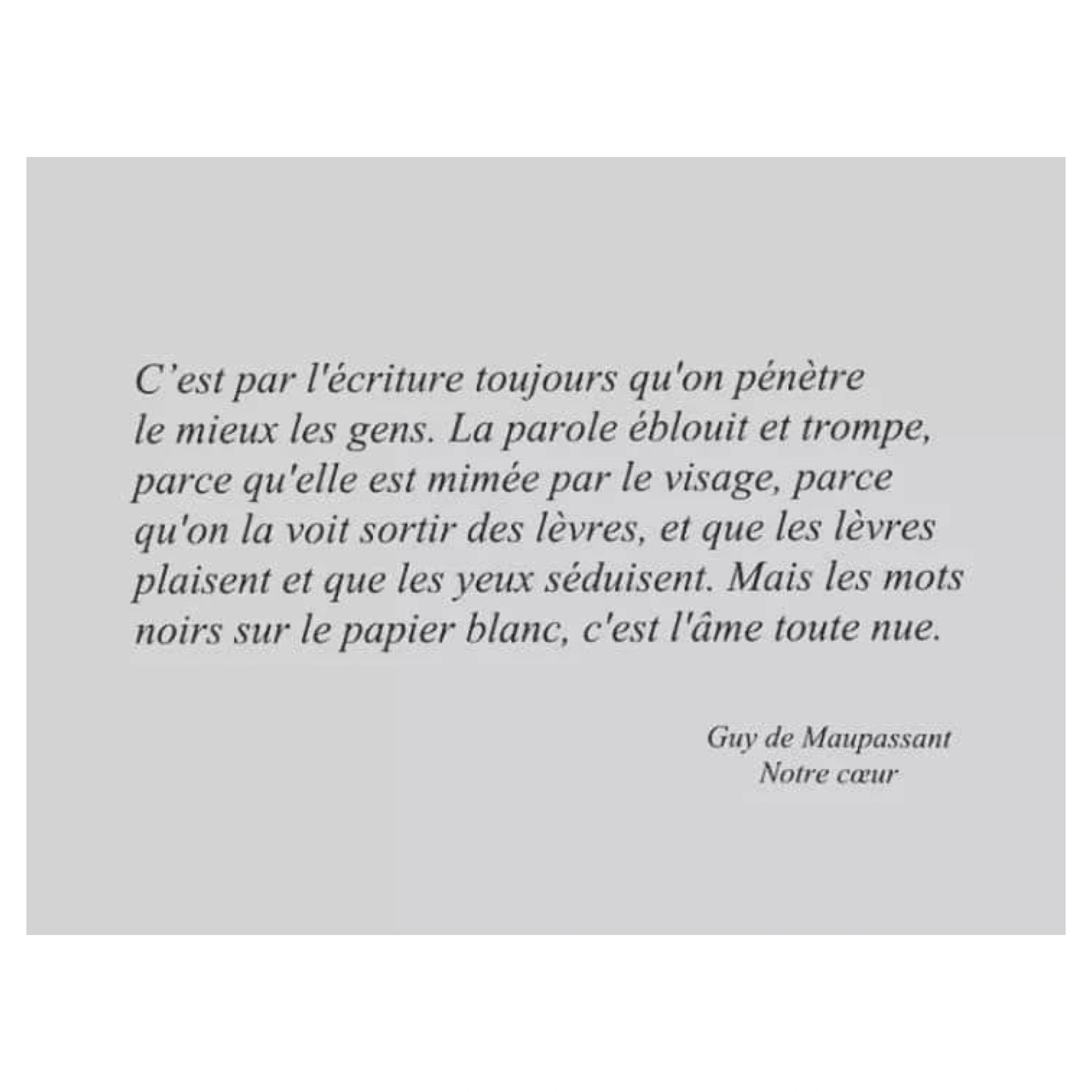 Citation Guy de Maupassant sur l'écriture