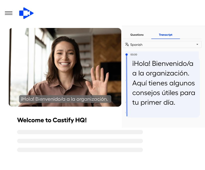Reach employees in their preferred language with AI translations and captions.