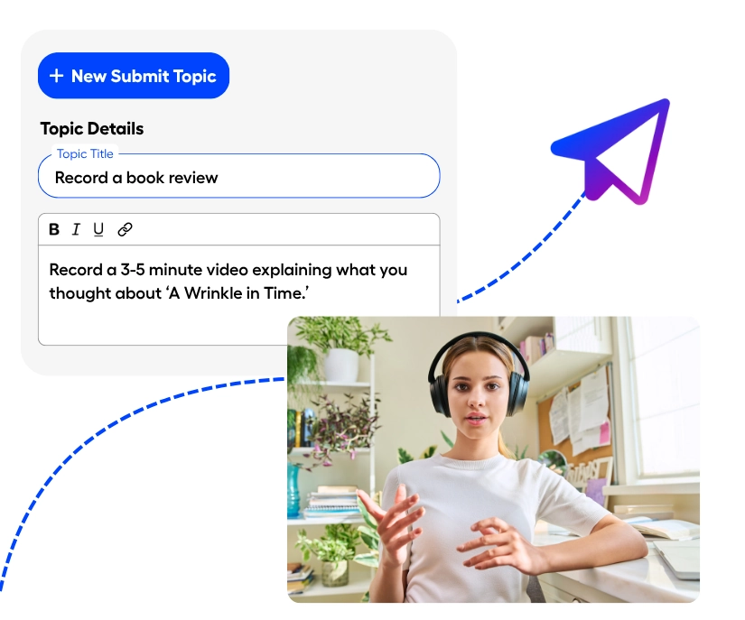 Use student video presentations that show real learning.