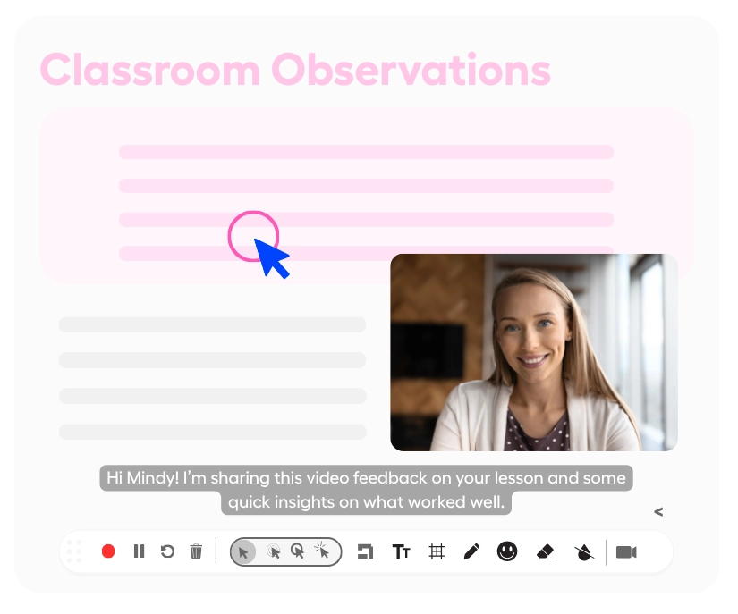 Support teacher growth with video feedback.