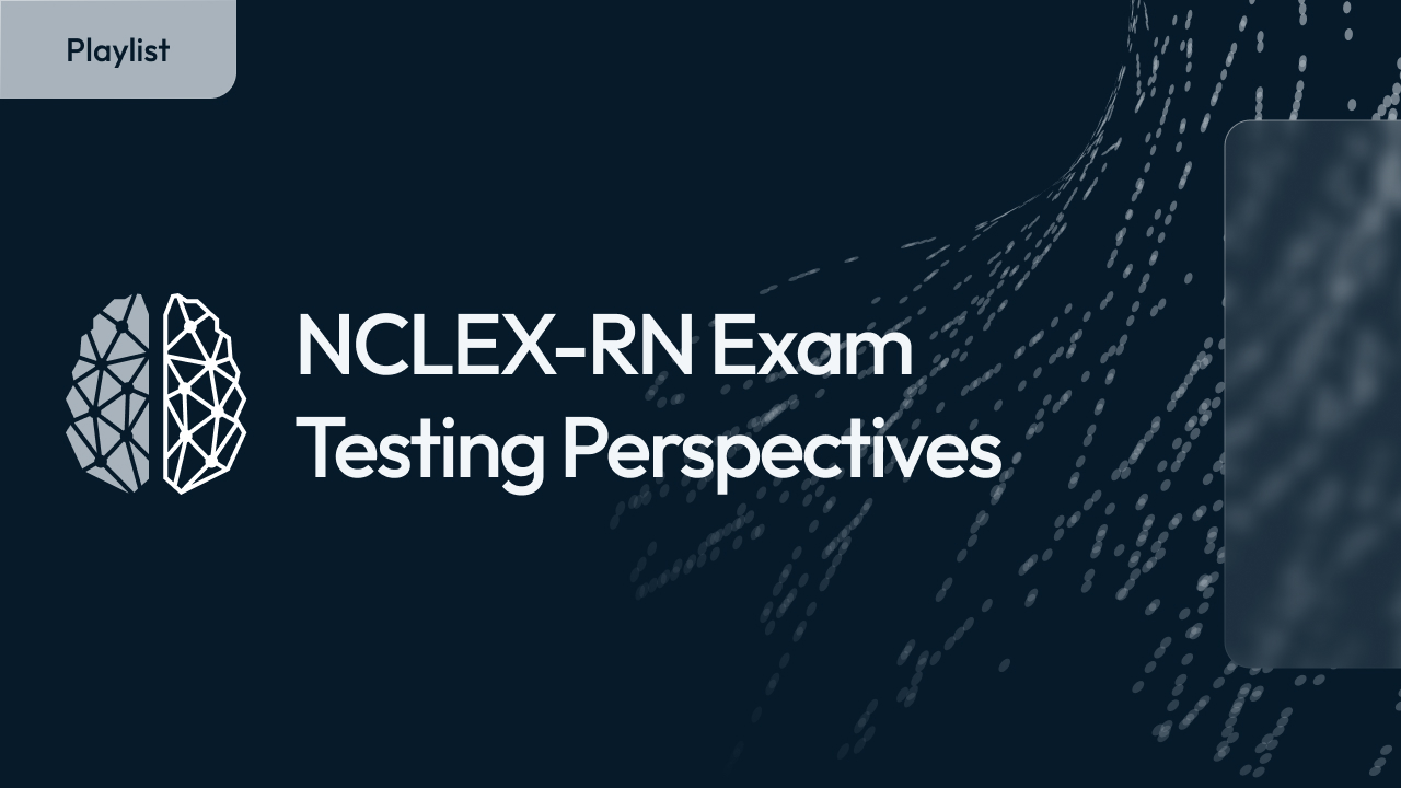 NCLEX-RN Exam - Testing Perspectives