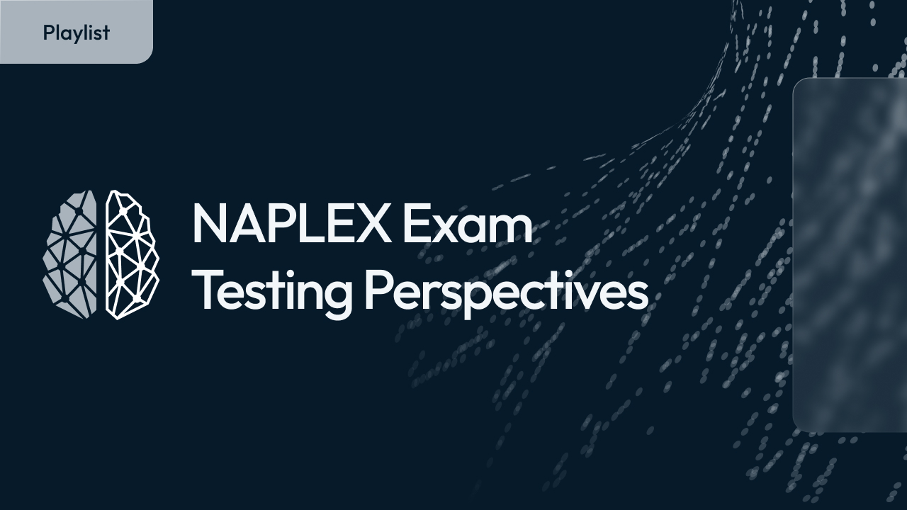 NAPLEX Exam - Testing Perspectives