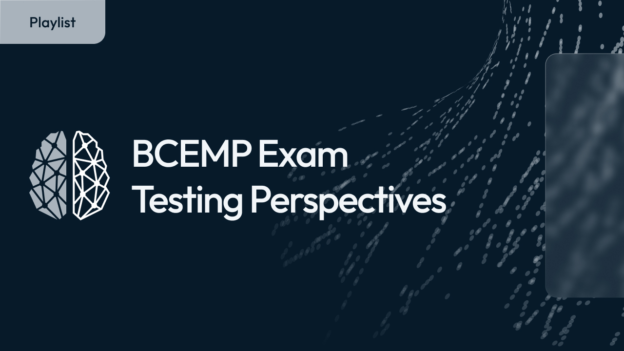 BCEMP Exam - Testing Perspectives