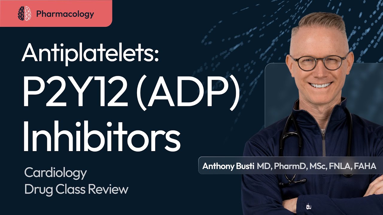 P2Y12 Inhibitors (ADP Inhibitors): Antiplatelet Pharmacology Made Easy Thumbnail Image