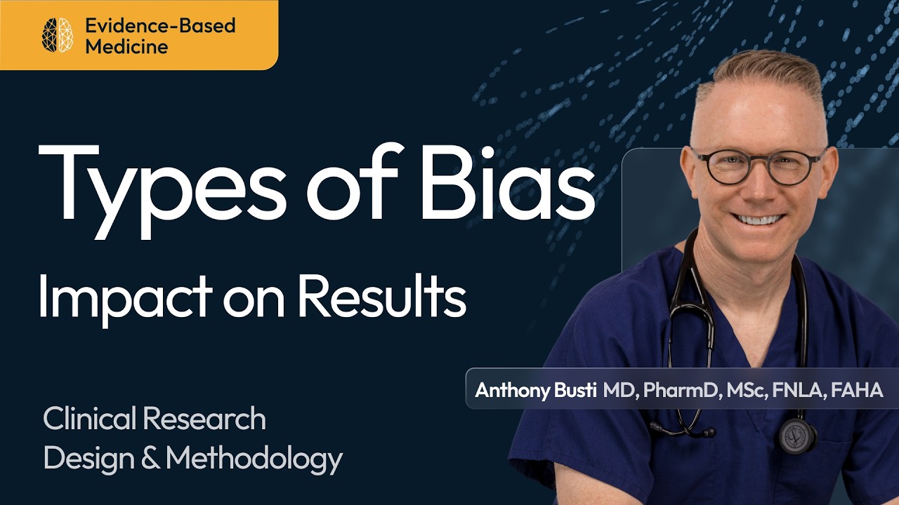 Types of Bias in Clinical Research & Impact on Results Thumbnail Image