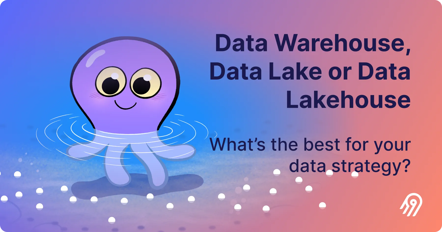 Data Warehouse, Data Lake, Data Lakehouse: What's Best for Your Data Strategy?