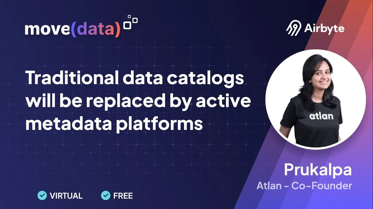 Traditional Data Catalogs will be Replaced by Active Metadata Platforms