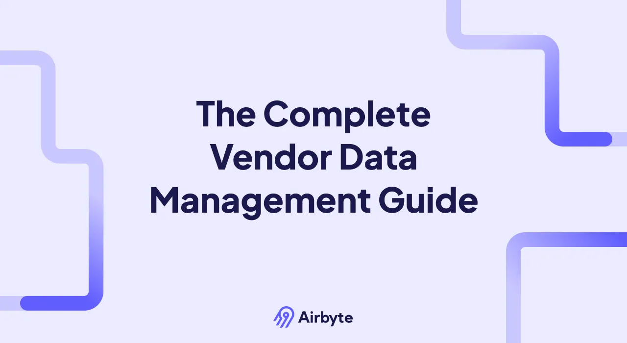 What is Vendor Data Management: A Complete Guide