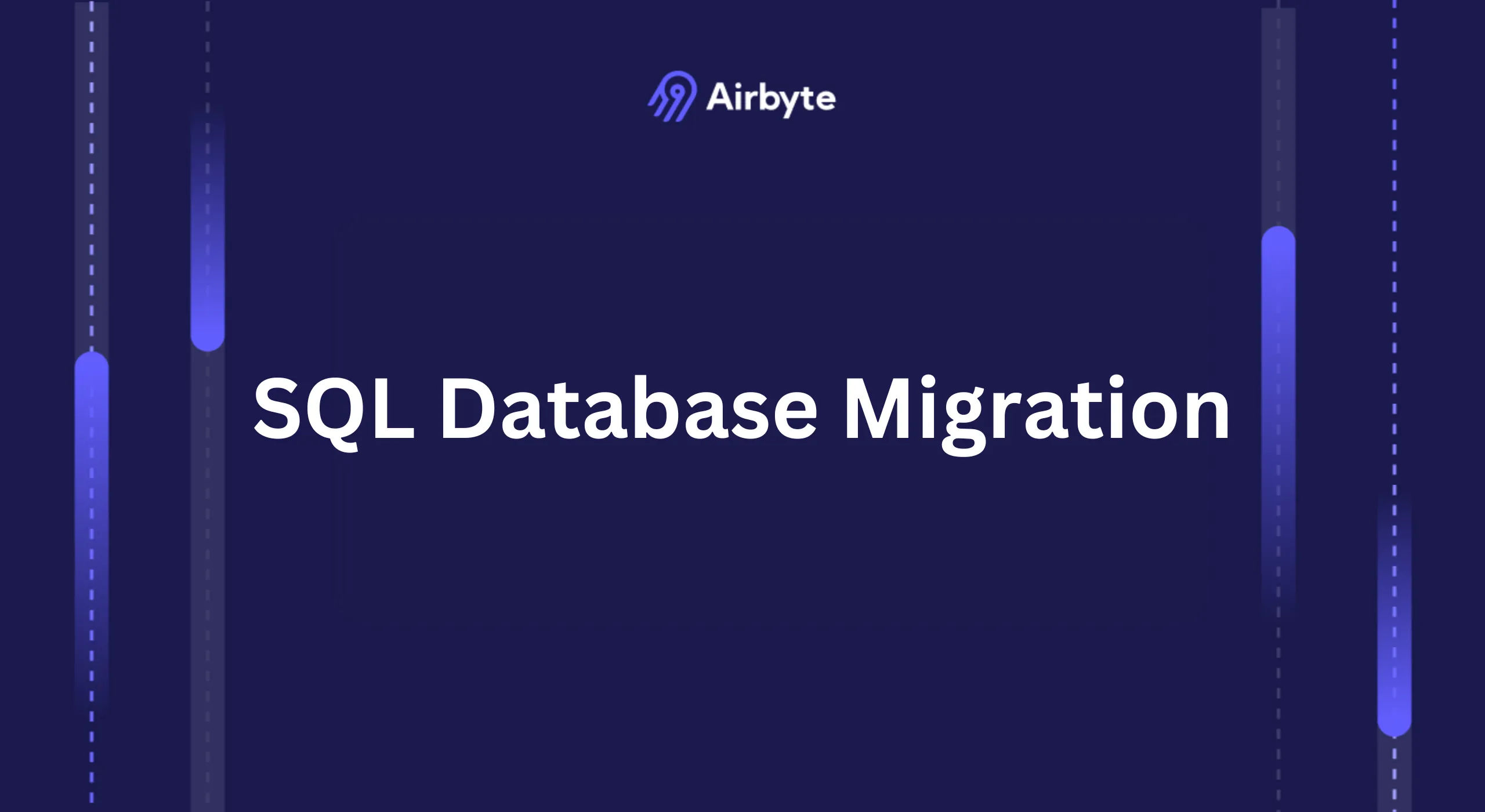 SQL Database Migration: Steps for a Smooth Transition