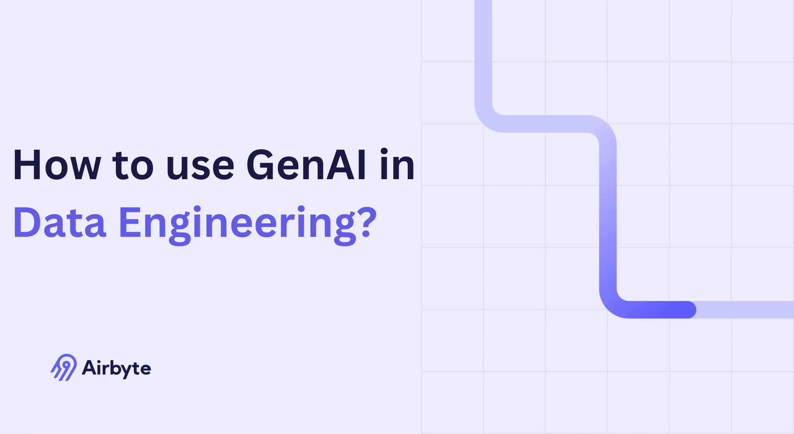 How to Use GenAI in Data Engineering