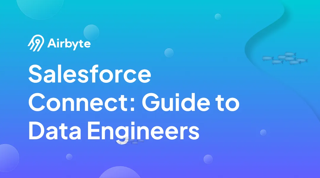 What is Salesforce Connect? A Guide to Data Engineers