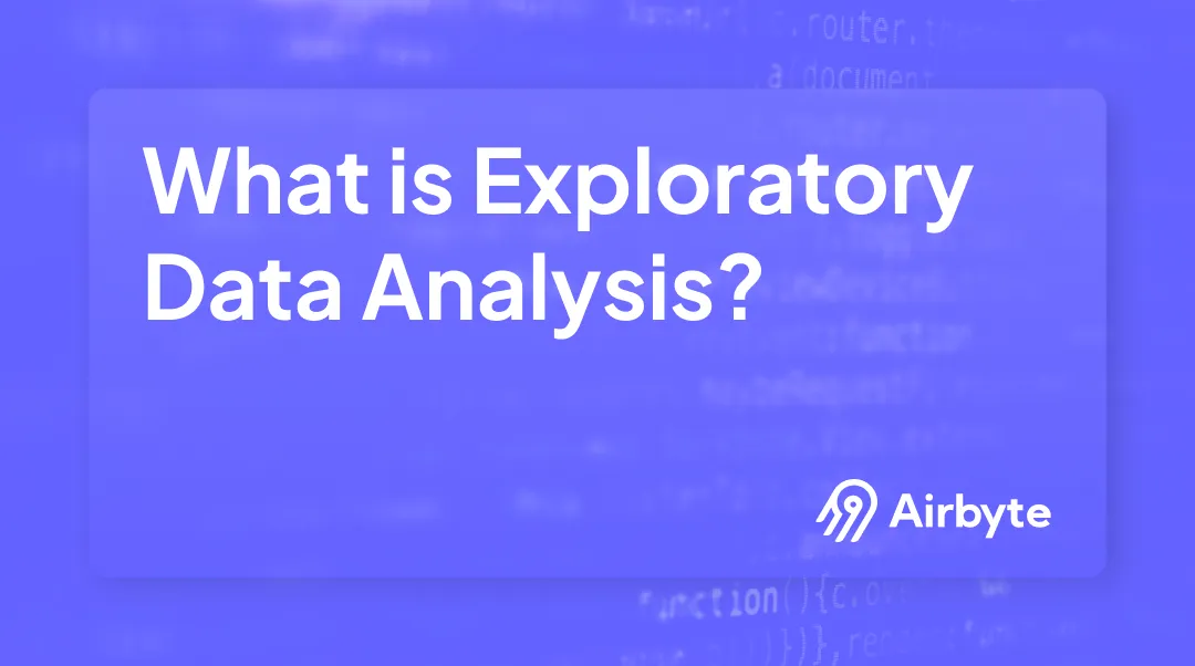 What is Exploratory Data Analysis: Types, Tools, & Examples
