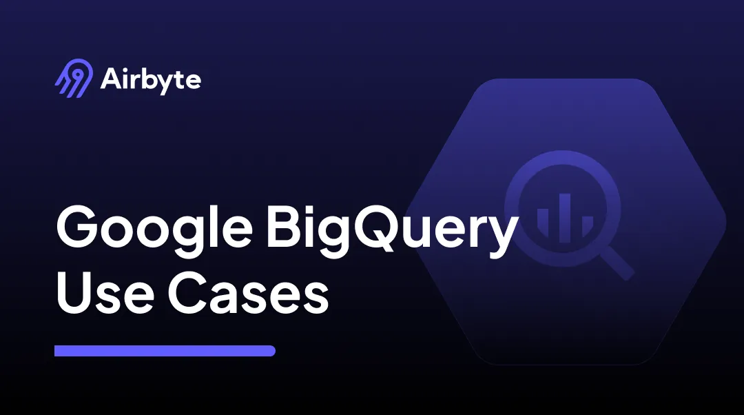 Google BigQuery Use Cases: Cloud-Native Data Warehousing and AI