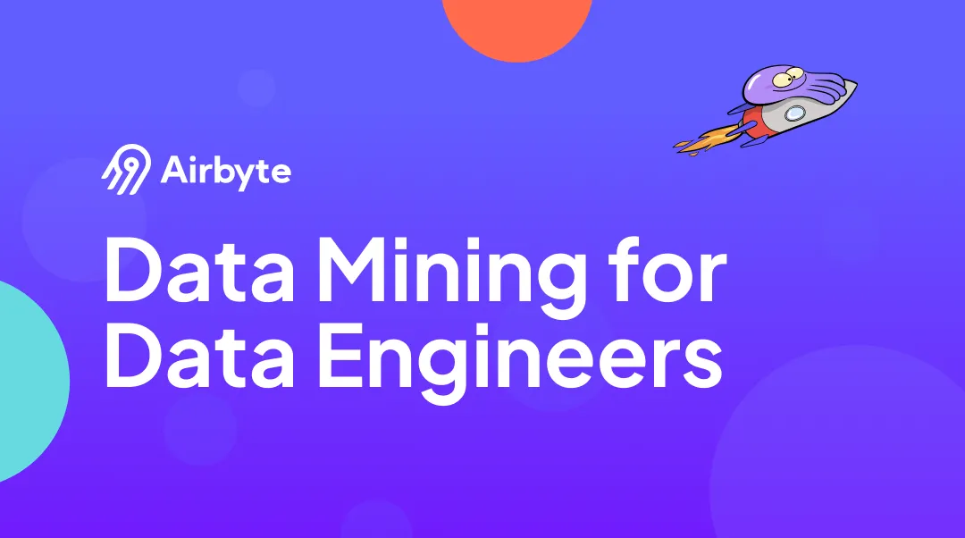 Data Mining for Data Engineers - A Guide to Building Pipelines
