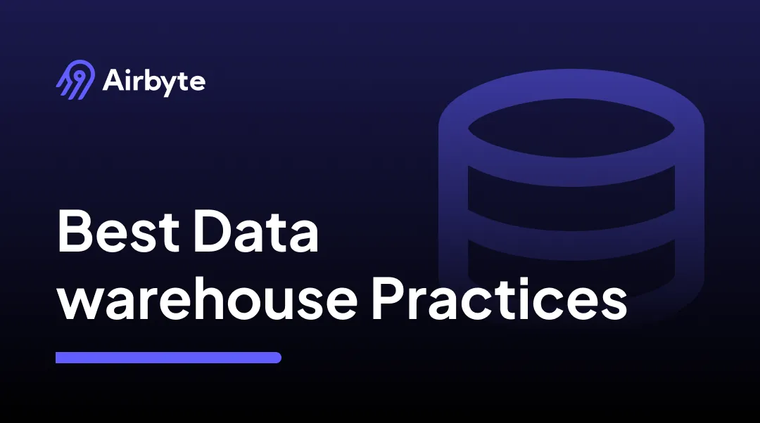 6 Best Data warehouse Practices