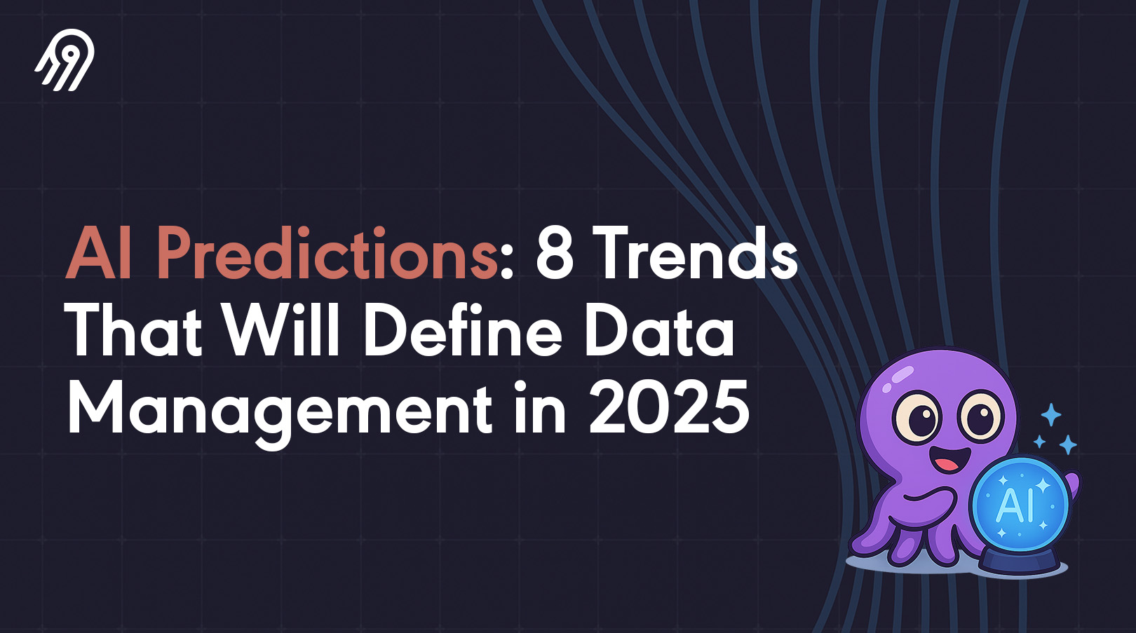 AI Predictions: 8 Trends That Will Define Data Management in 2025