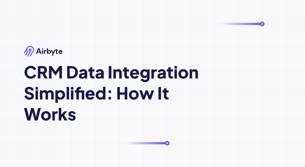 CRM Data Integration Simplified: How It Works