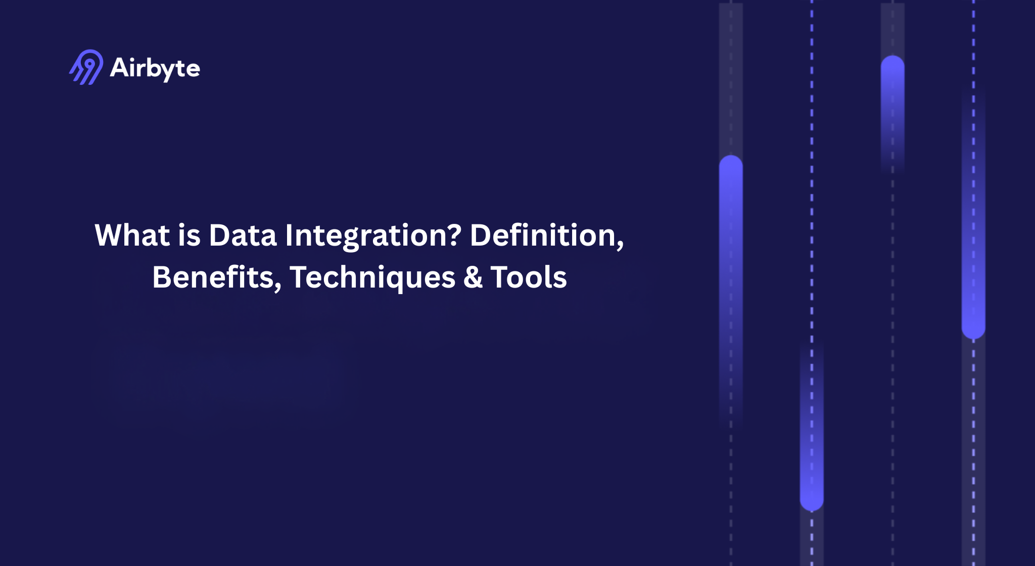 What is Data Integration? Definition, Benefits, Techniques & Tools