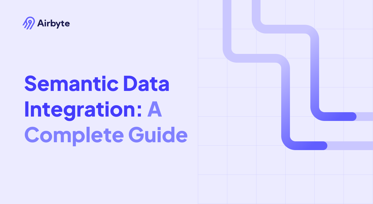 Semantic Data Integration: A Complete Guide