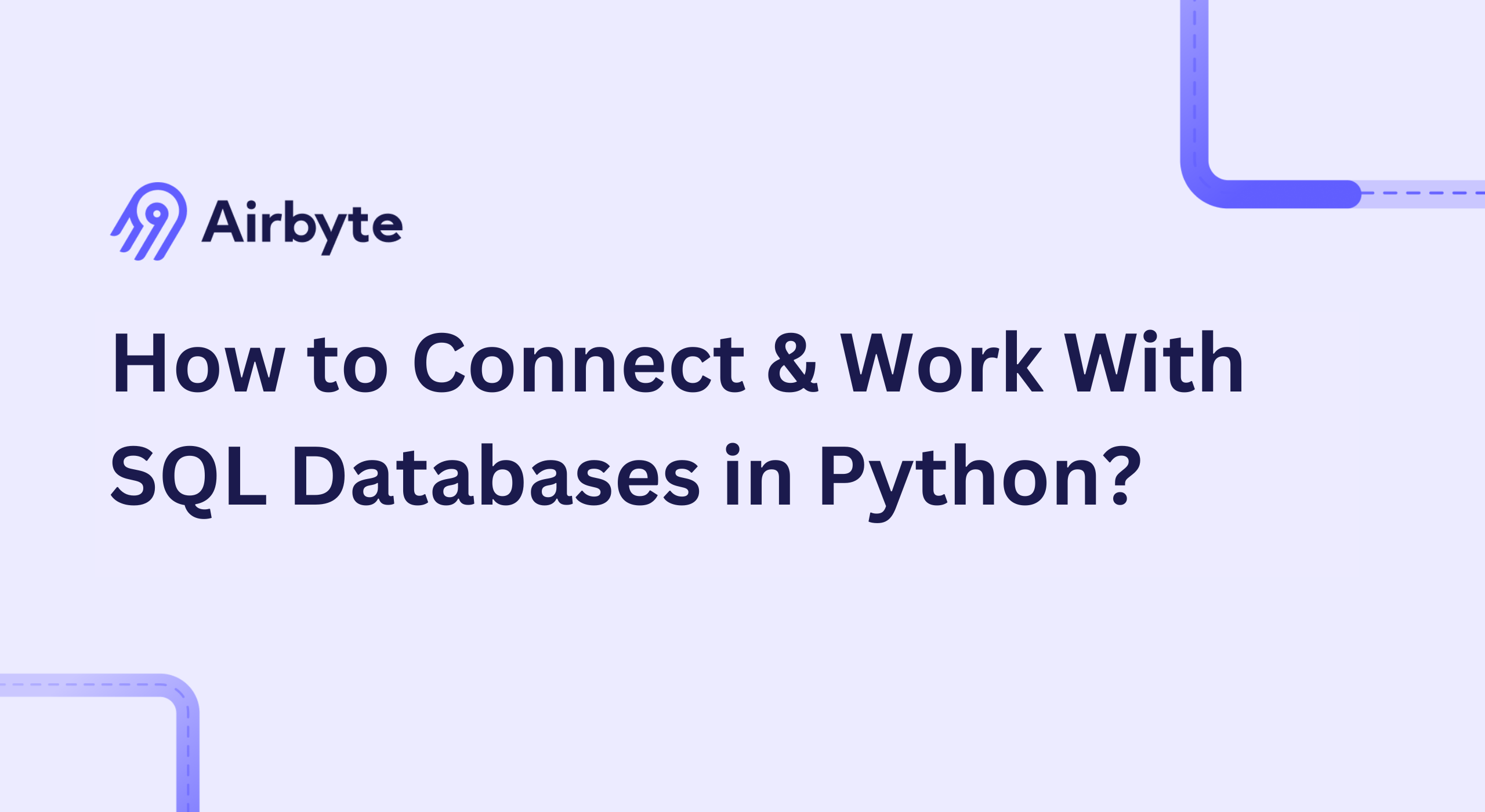 How to Connect and Work with a SQL Database in Python