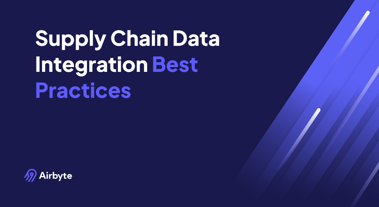 Supply Chain Data Integration Best Practices