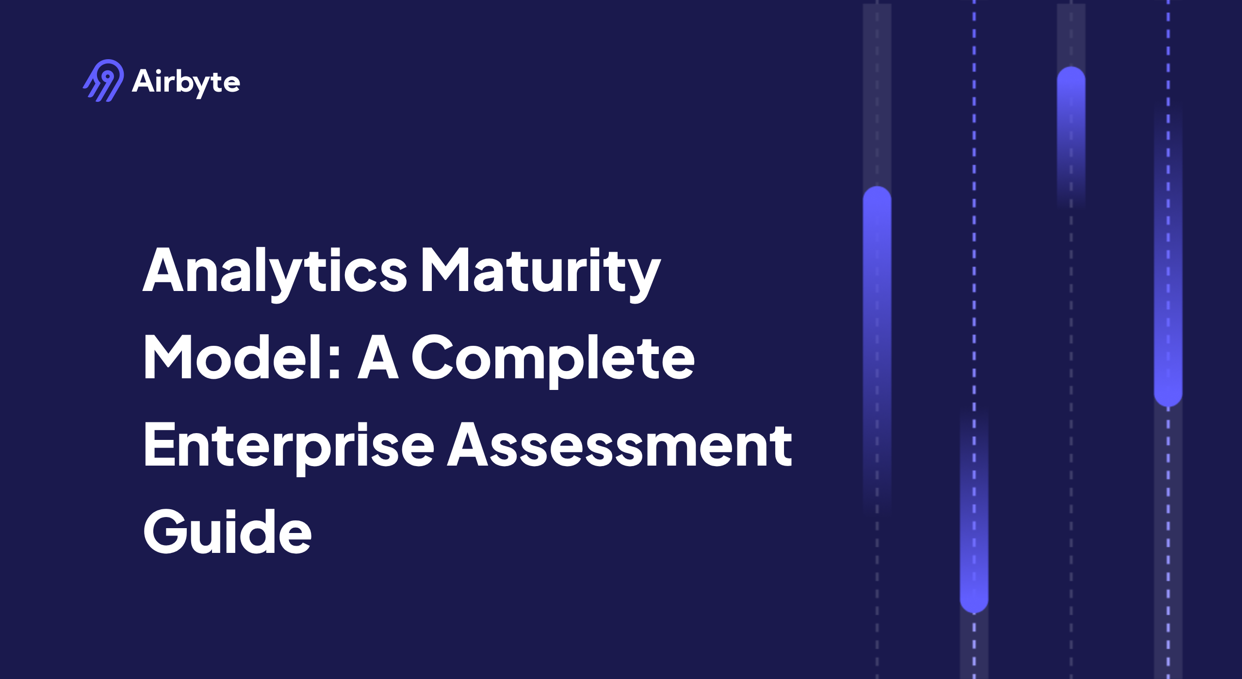 Analytics Maturity Model: A Complete Enterprise Assessment Guide